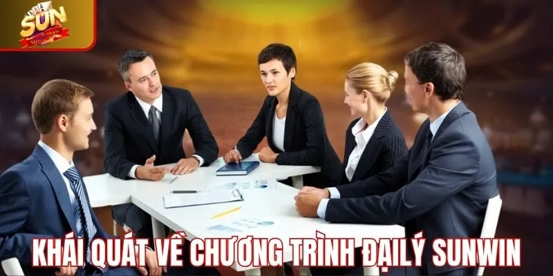 Khái quát về chương trình đại lý Sunwin